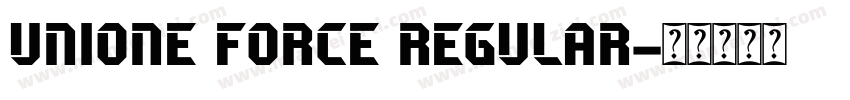 Unione Force Regular字体转换